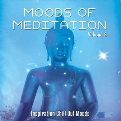 Moods of Meditation Vol 2 Inspiration Chill Out Moods (2015)