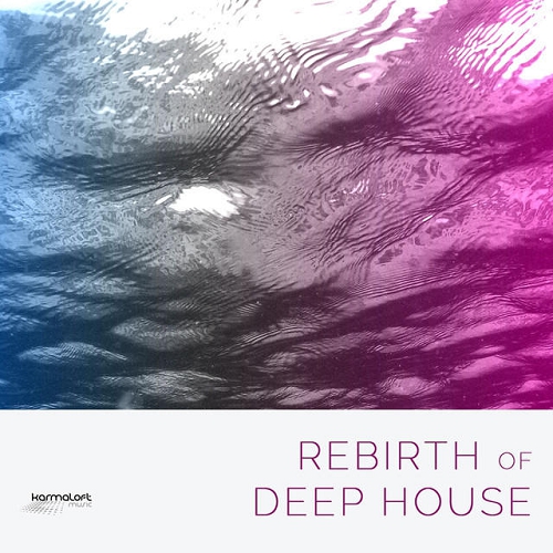 Rebirth of Deep House Vol 1 (2015) Rebirth of Deep House Vol 1 (2015)