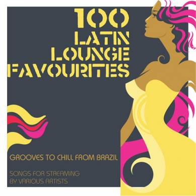 100 Latin Lounge Favourites (2015)