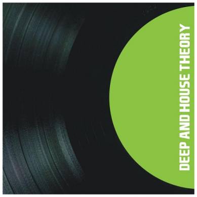 Deep and House Theory 30 Tracks (2015)