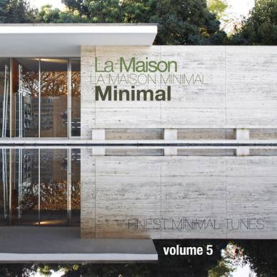 La Maison Minimal Vol.5: Finest Minimal Tunes (2012)