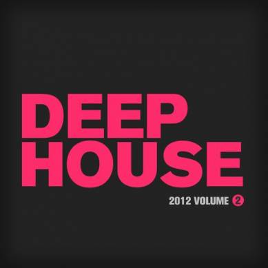 Deep House 2012 Vol.2 (2012)