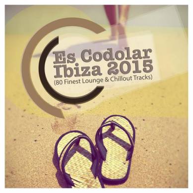 Es Codolar Ibiza 2015 80 Finest Lounge and Chillout Tracks (2015)