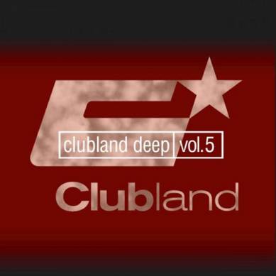 Clubland Deep Vol 5 unmixed (2015)