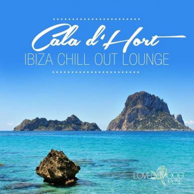 Cala Dhort Ibiza Chill out Lounge (2015)