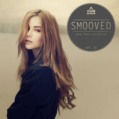 Smooved Deep House Collection Vol 12 (2015)
