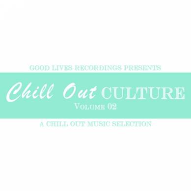 Chill out Culture Volume 02 (2015)
