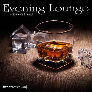 Evening Lounge Absolute Chill Lounge (2015)