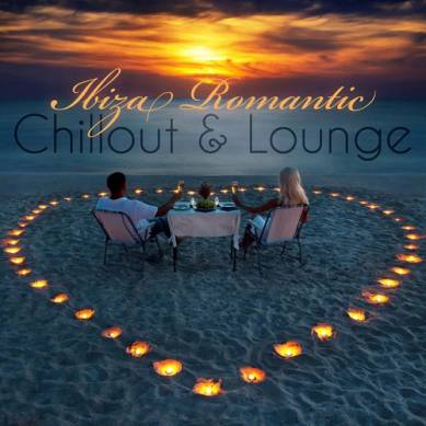 Ibiza Romantic Chillout and Lounge (2015)