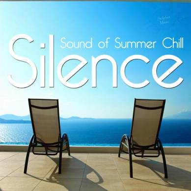 Silence Sound of the Summer Chill (2015)