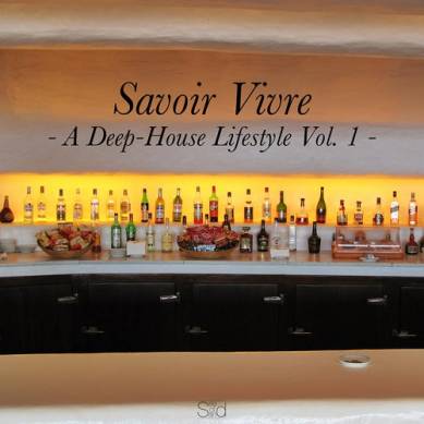 Savoir Vivre Vol 1 A Deep-House Lifestyle (2015)