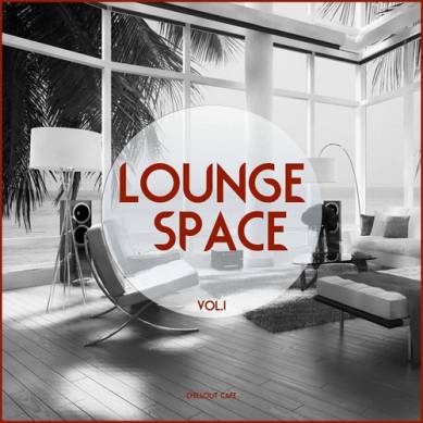 Lounge Space Vol 1 (2015)