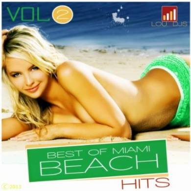 Best Of Miami Beach Hits Vol.2 (2013)