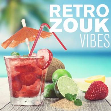 Retro Zouk Vibes (2013)