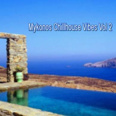 Mykonos Chillhouse Vibes Vol.2 (2013)