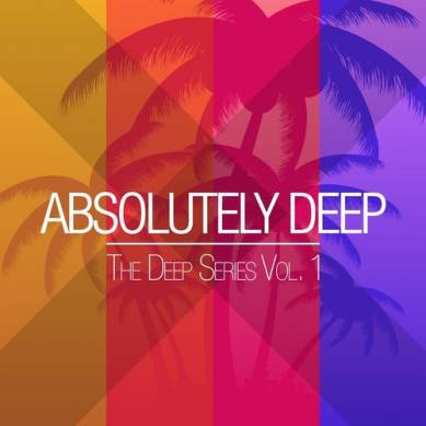 Absolutely Deep: The Deep Series Vol.1 (2013)