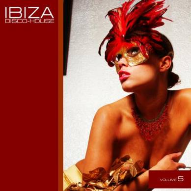 Ibiza Disco House Vol 5 (2013)