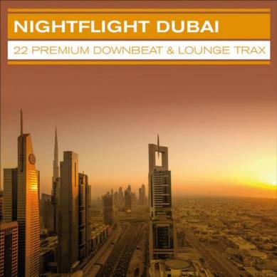 Nightflight Dubai 22 Premium Downbeat and Lounge Trax (2013)