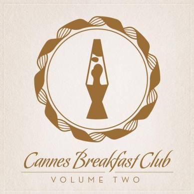 Cannes Breakfast Club Volume Two (2013)