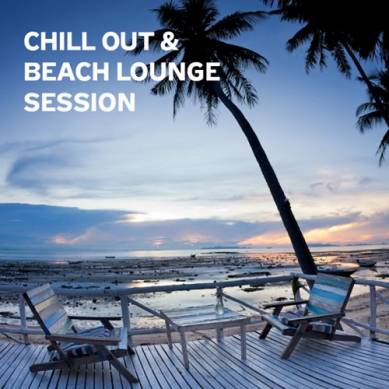Chill Out and Beach Lounge Session (2013)